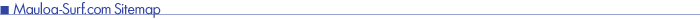 Mauloa-Surf.com Sitemap